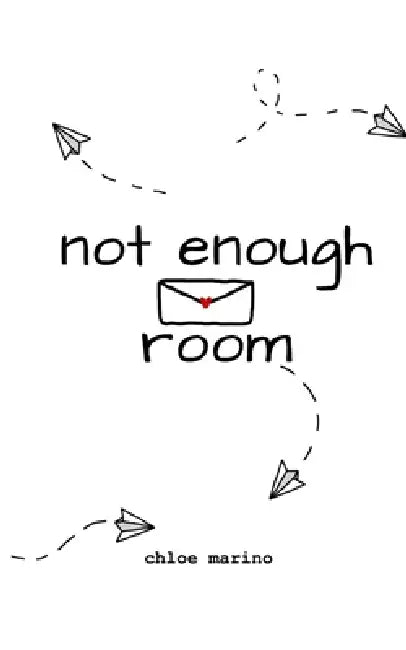 not enough room by Marino Chloe