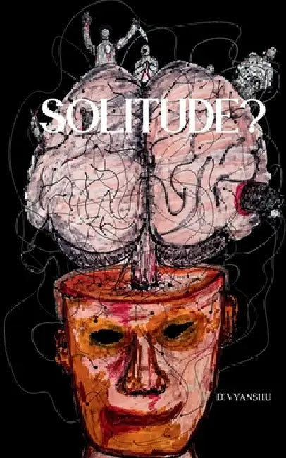 Solitude? by Divyanshu