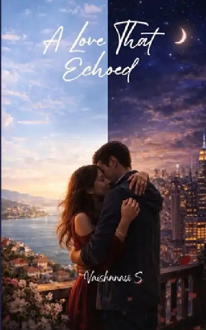 A Love That Echoed by Vaishnnavi S