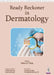 Ready Reckoner In Dermatology by Sahana P Raju