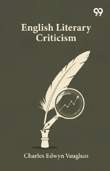 English Literary Criticism by Charles Edwyn Vaughan