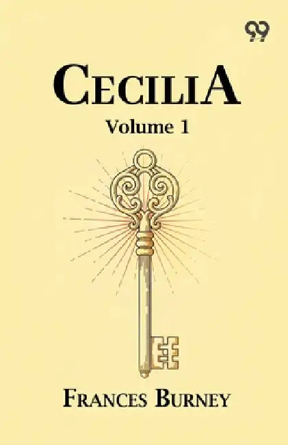 Cecilia: Volume 1 by Frances Burney