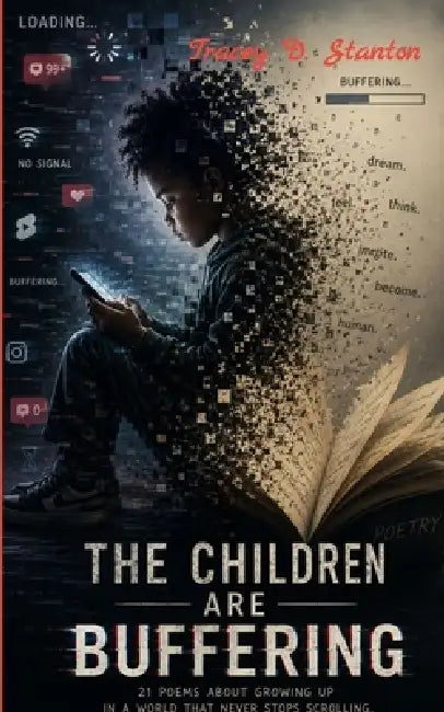 The Children Are Buffering Disconnected in High Definition by Tracey Stanton