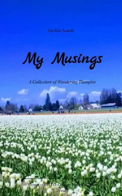 My Musings My travels by Surekha Ananth