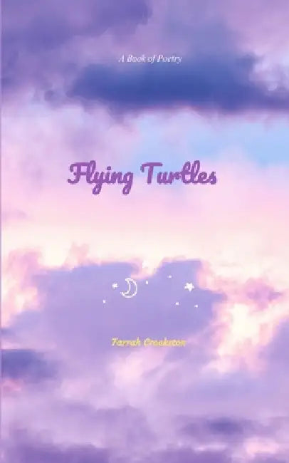 Flying Turtles by Farrah Crookston