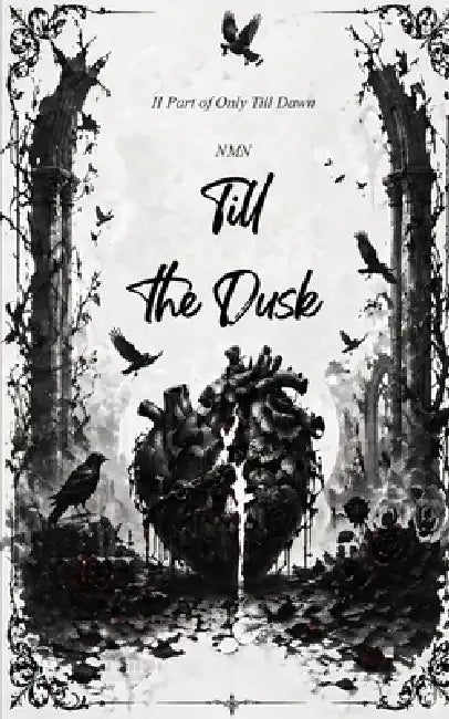 Till The Dusk II Part of Only Till Dawn HAV? by Nmn