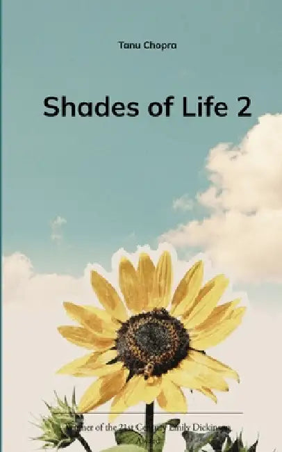 Shades of life 2 by Tanu Chopra