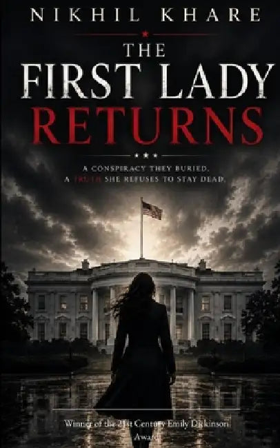 The First Lady Returns by Nikhil Khare