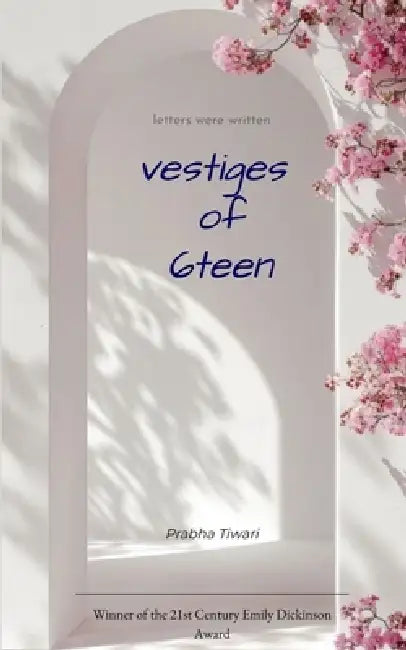 Vestiges of 6teen Letters were written by Prabha Tiwari