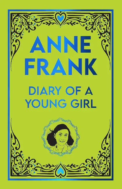 Diary of A Young Girl by Anne Frank