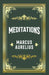 Meditations by Marcus Aurelius