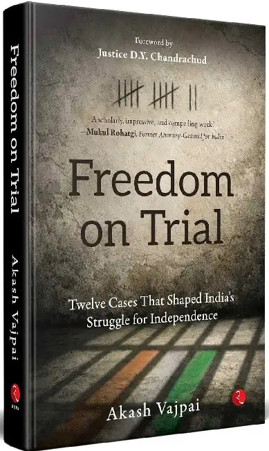 Freedom On Trial by Akash Vajpai
