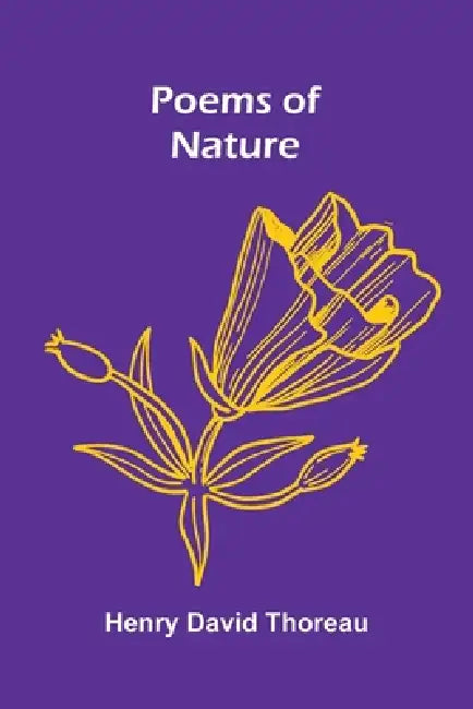 Poems of Nature by Henry David Thoreau