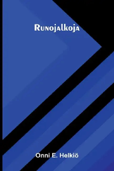 Runojalkoja by Onni E. Helkiö