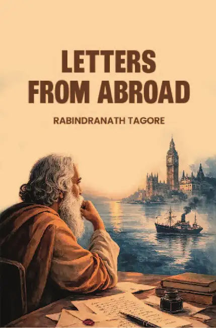 Letters From Abroad by Rabindranath Tagore
