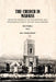The Church In Madras Being The History Of The Ecclesiastical And Missionary Action Of The East India Company by Frank Penny