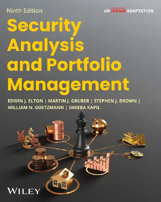 Security Analysis and Portfolio Management (An Indian Adaptation) by Edwin J. Elton