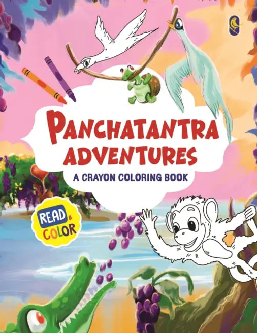 Panchatantra Adventures - A Crayon Coloring Book: Panchatantra Adventures: A Crayon Coloring Book Color Classic Indian Fables, Wise Animal Tales & Mor by Pipit Oria