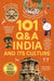 101 Q&A India and Its Culture: An Illustrated Encyclopedia for Kids Explore India's History, Festivals, Monuments, Tribes by Pipit Oria
