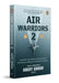 Air Warriors 2: Inside The Iaf's Boldest Air Operations: From Historic Missions to Operation Sindoor by Ghosh, Arijit