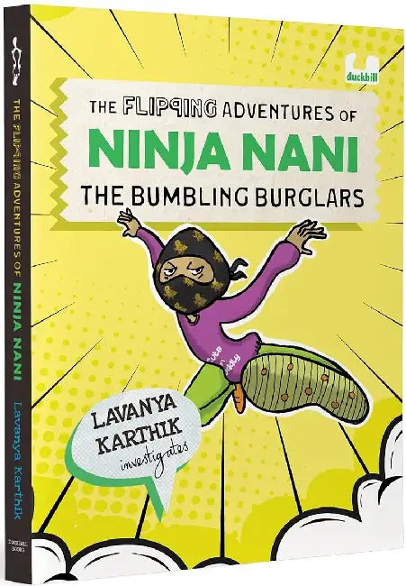 The Flipping Adventures Of Ninja Nani (Flipbook 1) by Lavanya Karthik