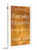 Everyday Etiquette: The Art Of Mindful Living In A Modern World by Kaur, Manik
