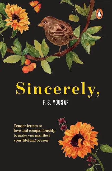 Sincerely by Yousaf, F.S.