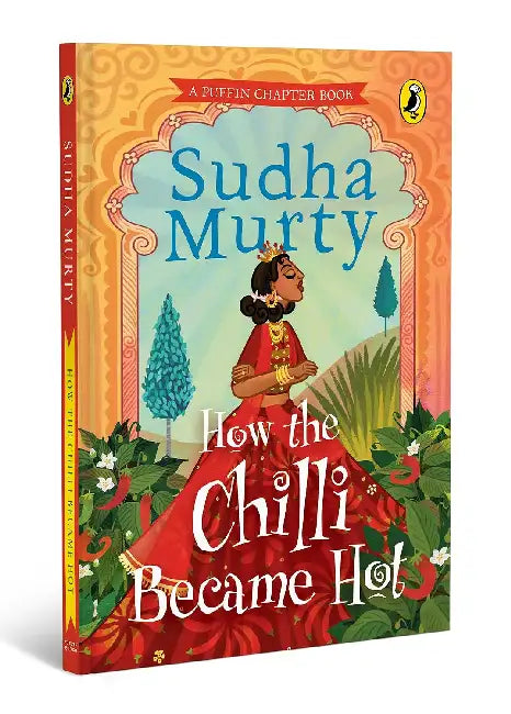 How The Chilli Became Hot by Murty, Sudha