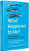 What Happened To Me?: The Indian Perspective On Childhood Trauma by Riri Gunjan Trivedi