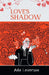 Love's Shadow by Ada Leverson