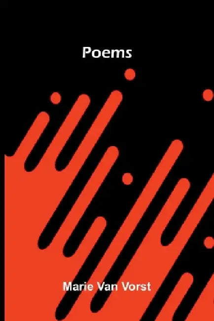 Poems by Marie Van Vorst