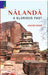 Nālandā: A Glorious Past by Anand Singh