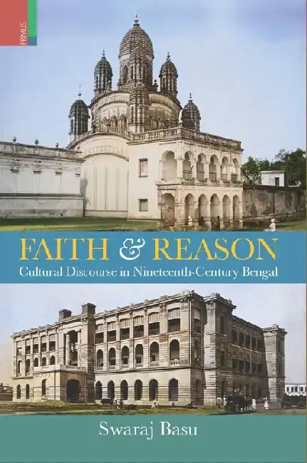 Faith And Reason by Swaraj Basu
