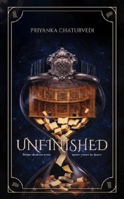 Unfinished by Priyanka Chaturvedi