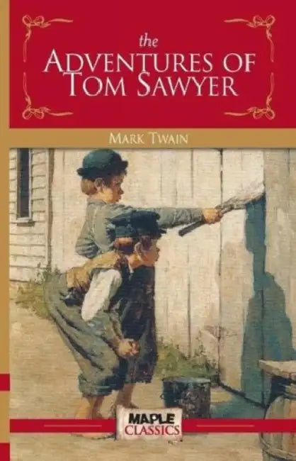 The Adventures Of Tom Sawyer by Mark Twain
