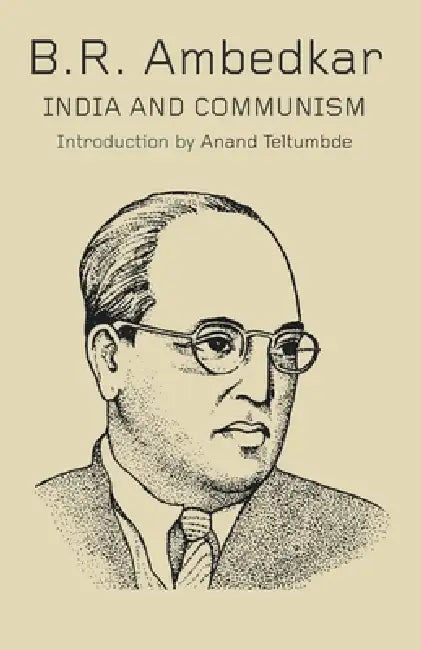 India and Communism by B. R. Ambedkar
