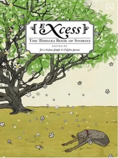 Excess by Tehelka