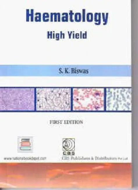 Haematology: High Yield by Biswas