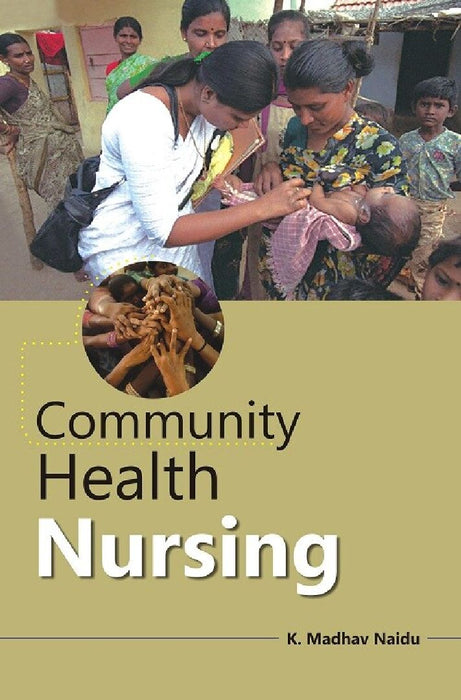 Community Health Nursing by K. Madhav Naidu