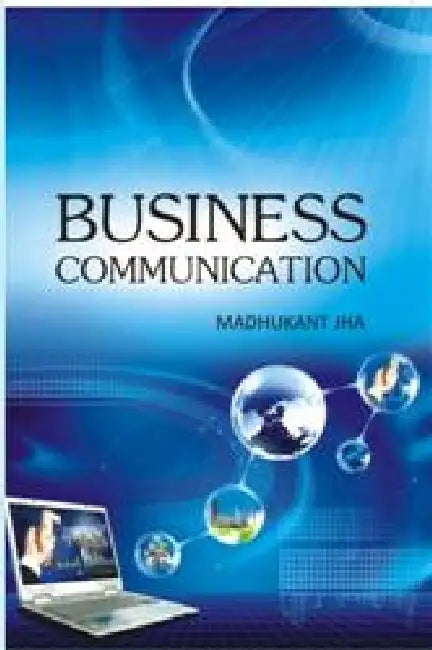 Business Communication (Pb) by Madhukant Jha