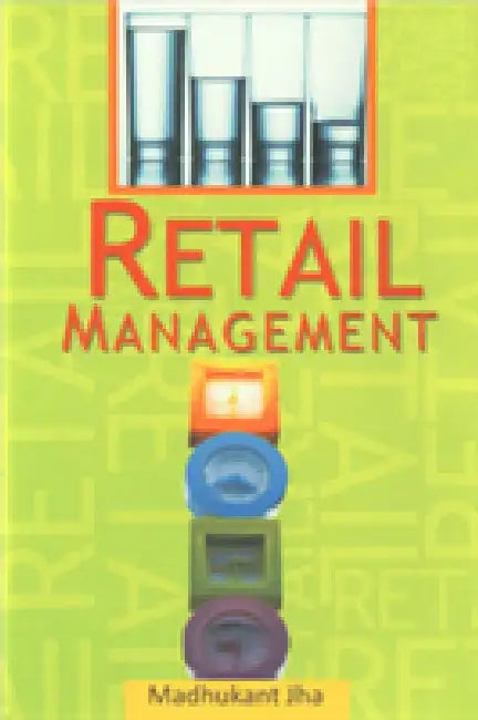 Retail Managment (Pb) by Madhukant Jha