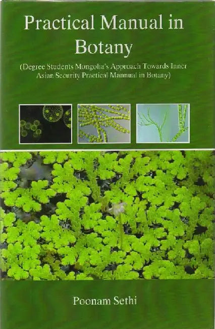 Practical Manual In Botany by Poonam Sethi