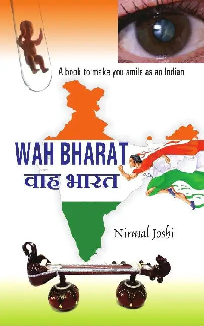 Wah Bharat by Nirmal Joshi