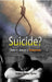 Suicide? There Is Always A Tomorrow by Sanjay Kumar Sinha