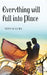Everything Will Fall Into Place by Nipun Goel