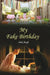 My Fake Birthday by Alok Singh