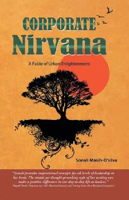 Corporate Nirvana by Sonali Masihd'silva