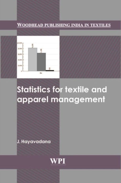 Statistics For Textile And Apparel Management by J. Hayavadana