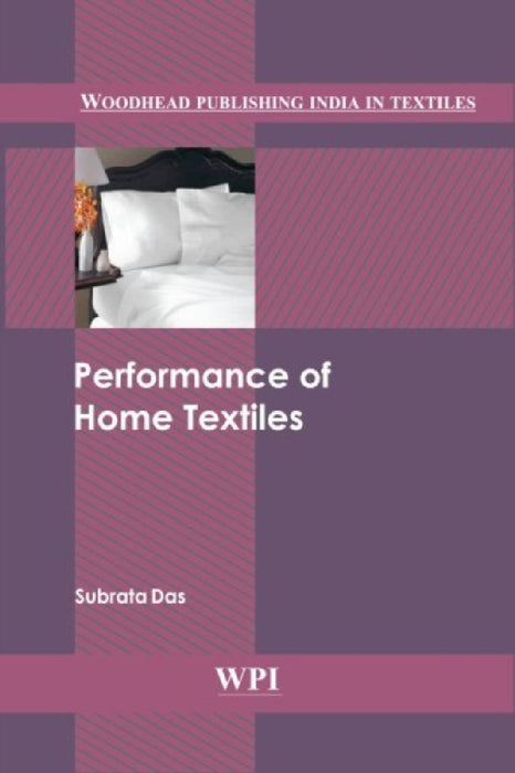 Performance Of Home Textiles  by S. Das