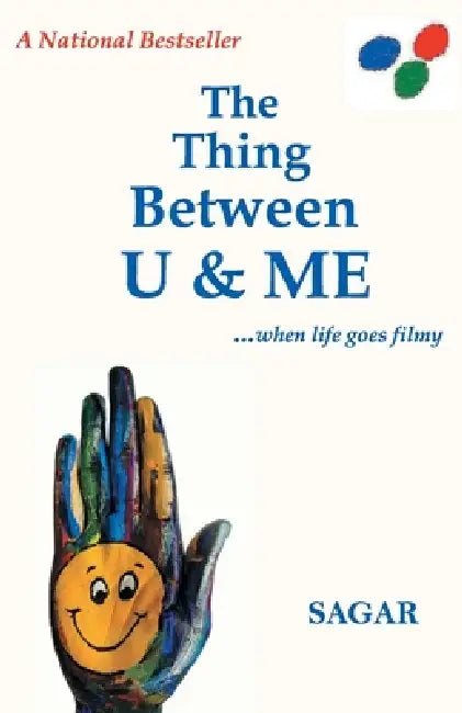 The Thing between U & Me.. by Sagar Sahu